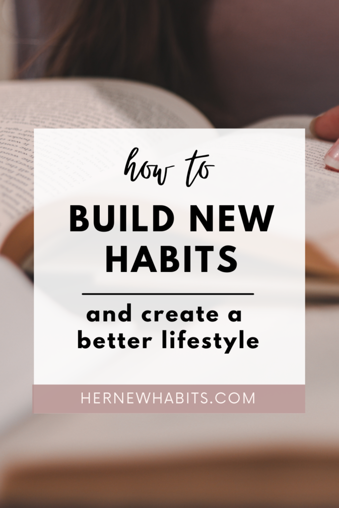 How to build new habits? 