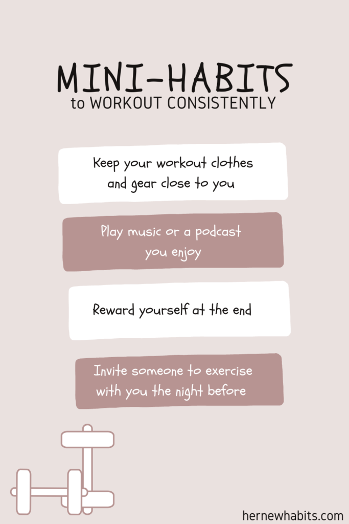 Mini habits to start working out consistently