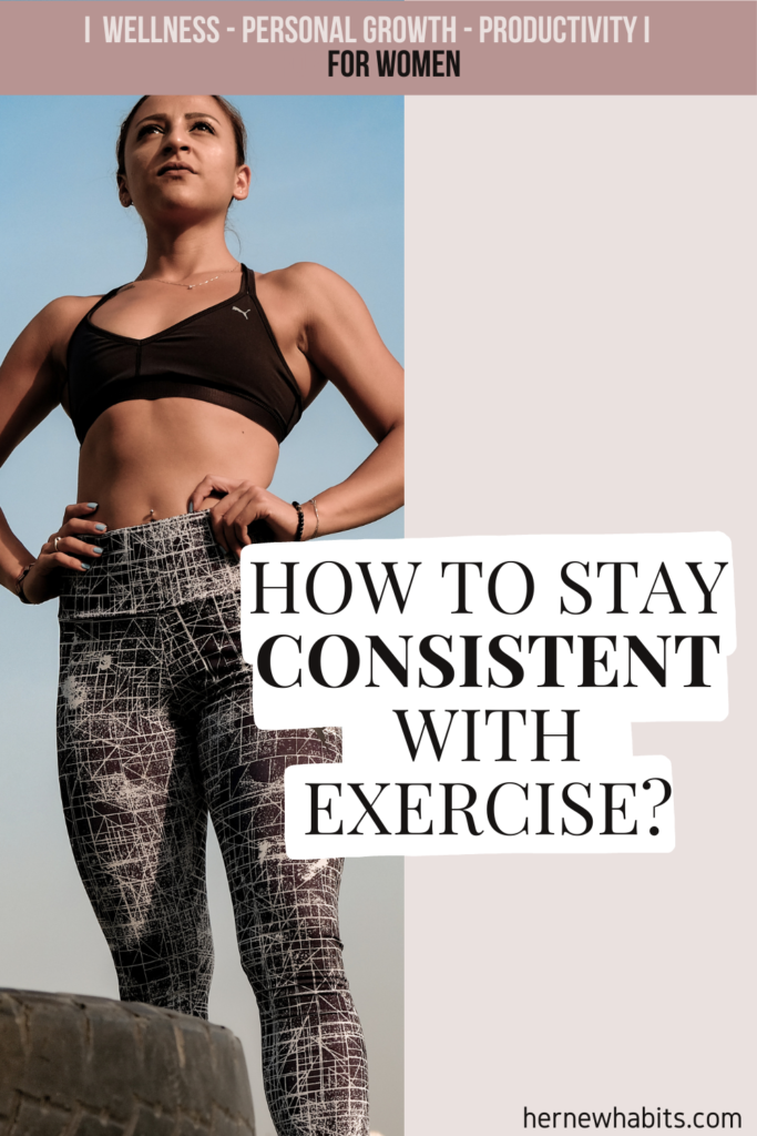 How to start working out consistently? 
