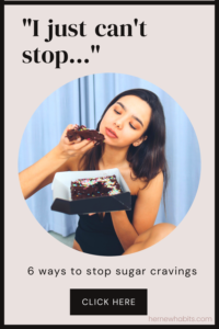 How to stop craving sugar after dinner? 