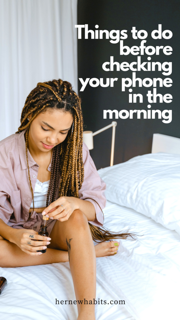 How to stop checking your phone in the morning