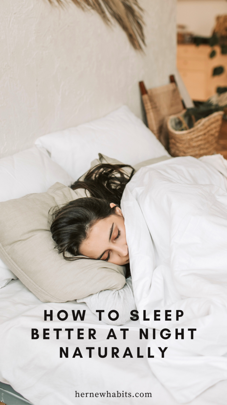 How To Sleep Better At Night Naturally 7 Tips Her New Habits