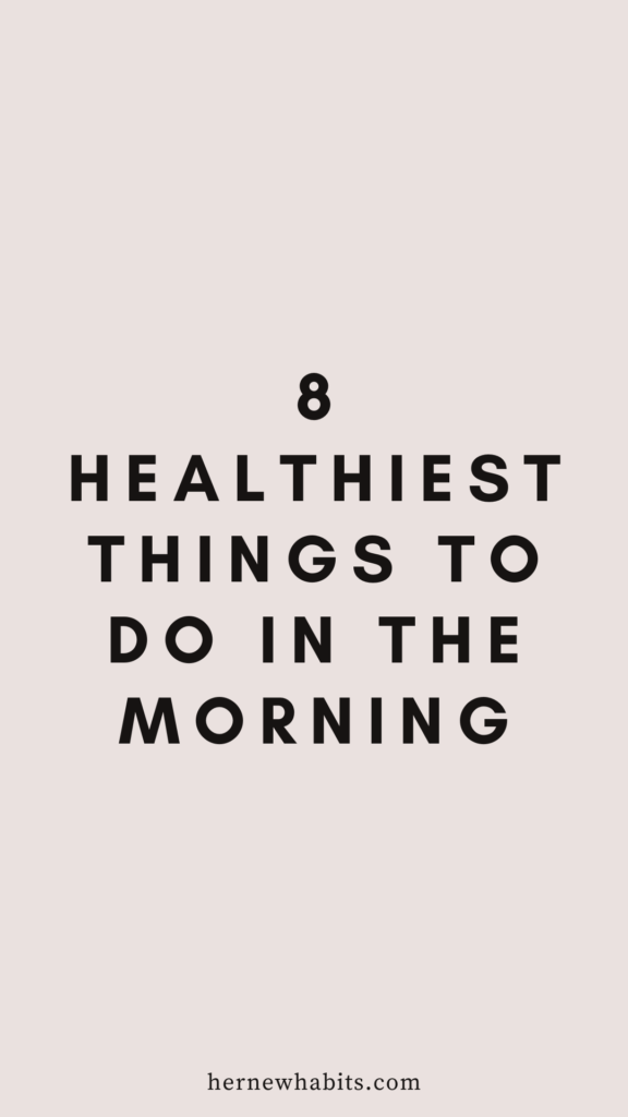 a healthy morning routine