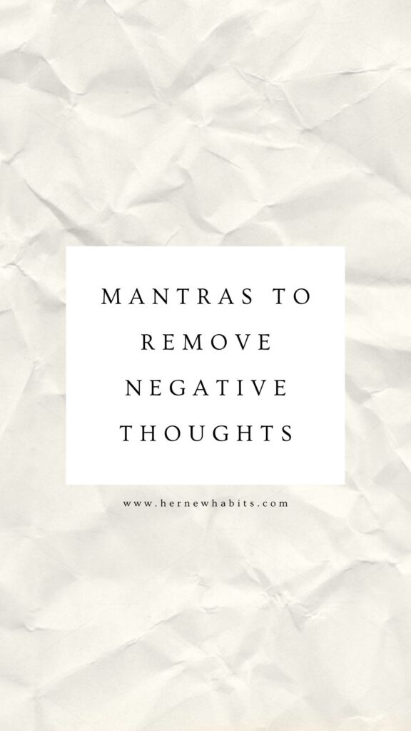 Mantras to remove negative thoughts